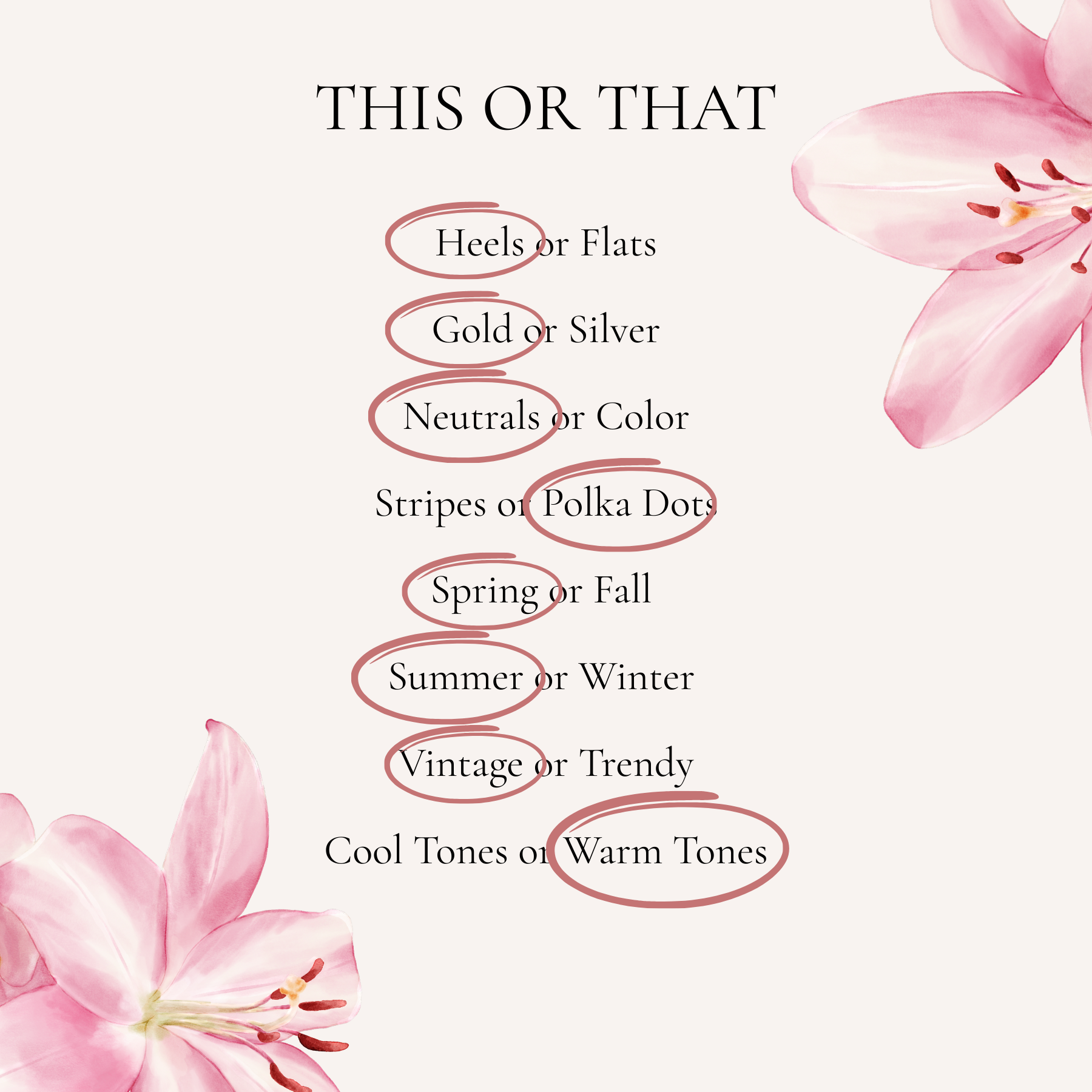 Text 'THIS OR THAT' with fashion-related questions circled on a white background with pink flowers.