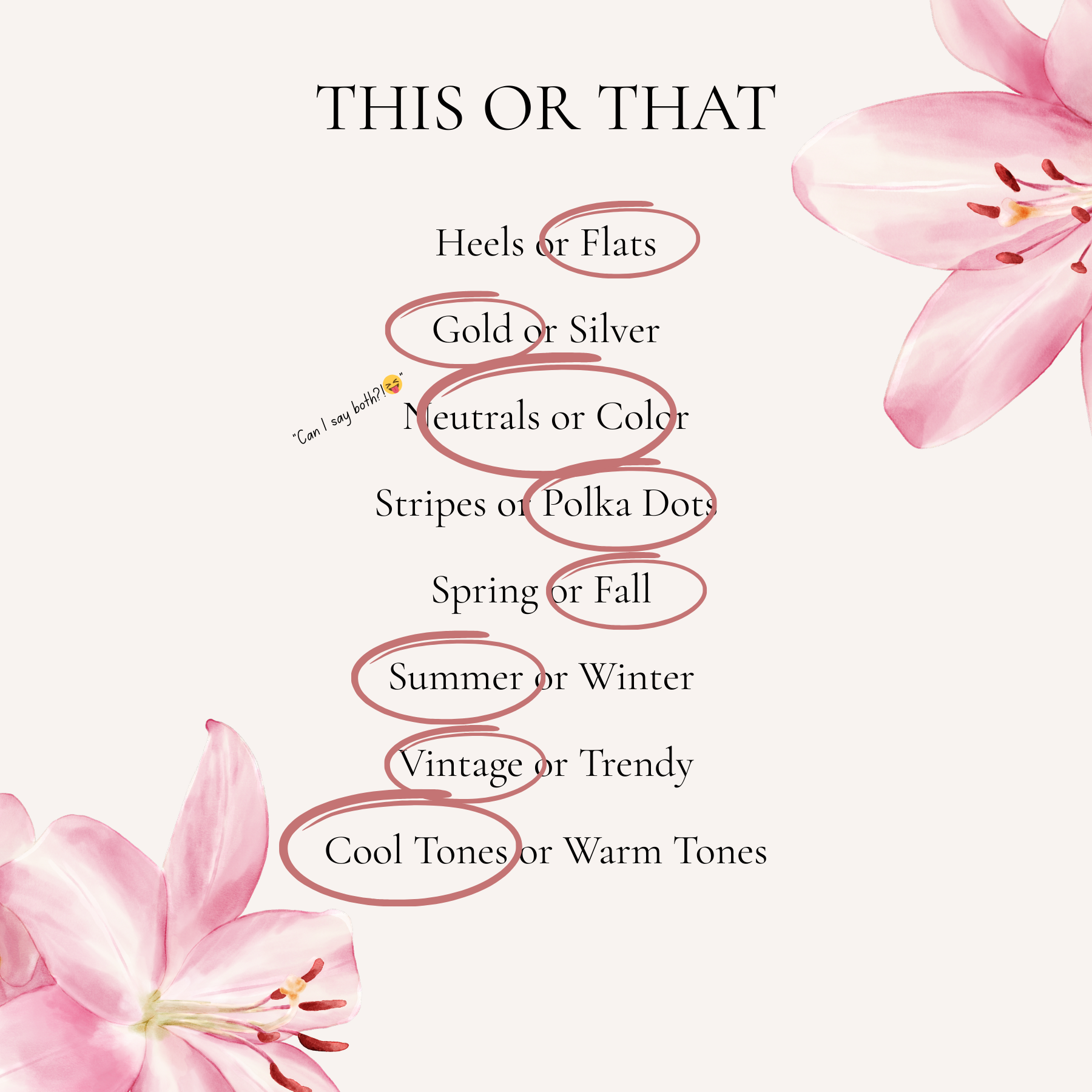 Text 'THIS OR THAT' with fashion-related questions circled on a white background with pink flowers.
