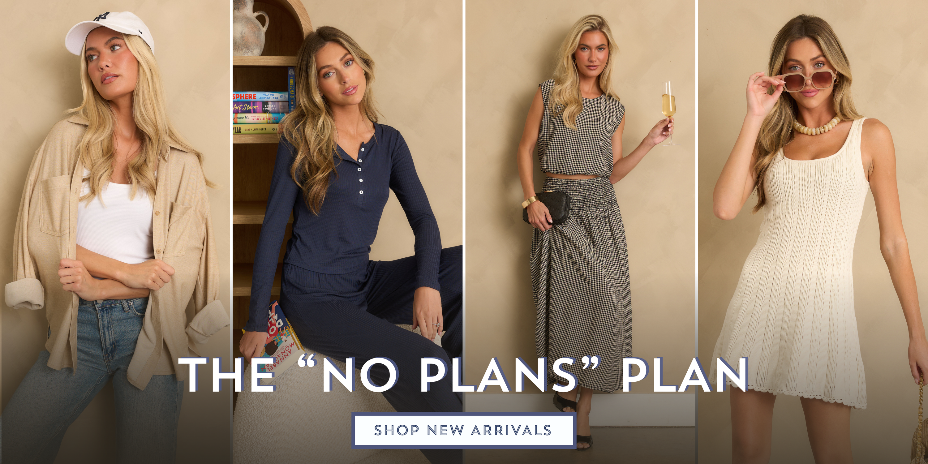 Women's new arrivals featuring a neutral button-up shirt, navy lounge set, gingham matching set, and ivory knit mini dress with "The No Plans Plan" banner.