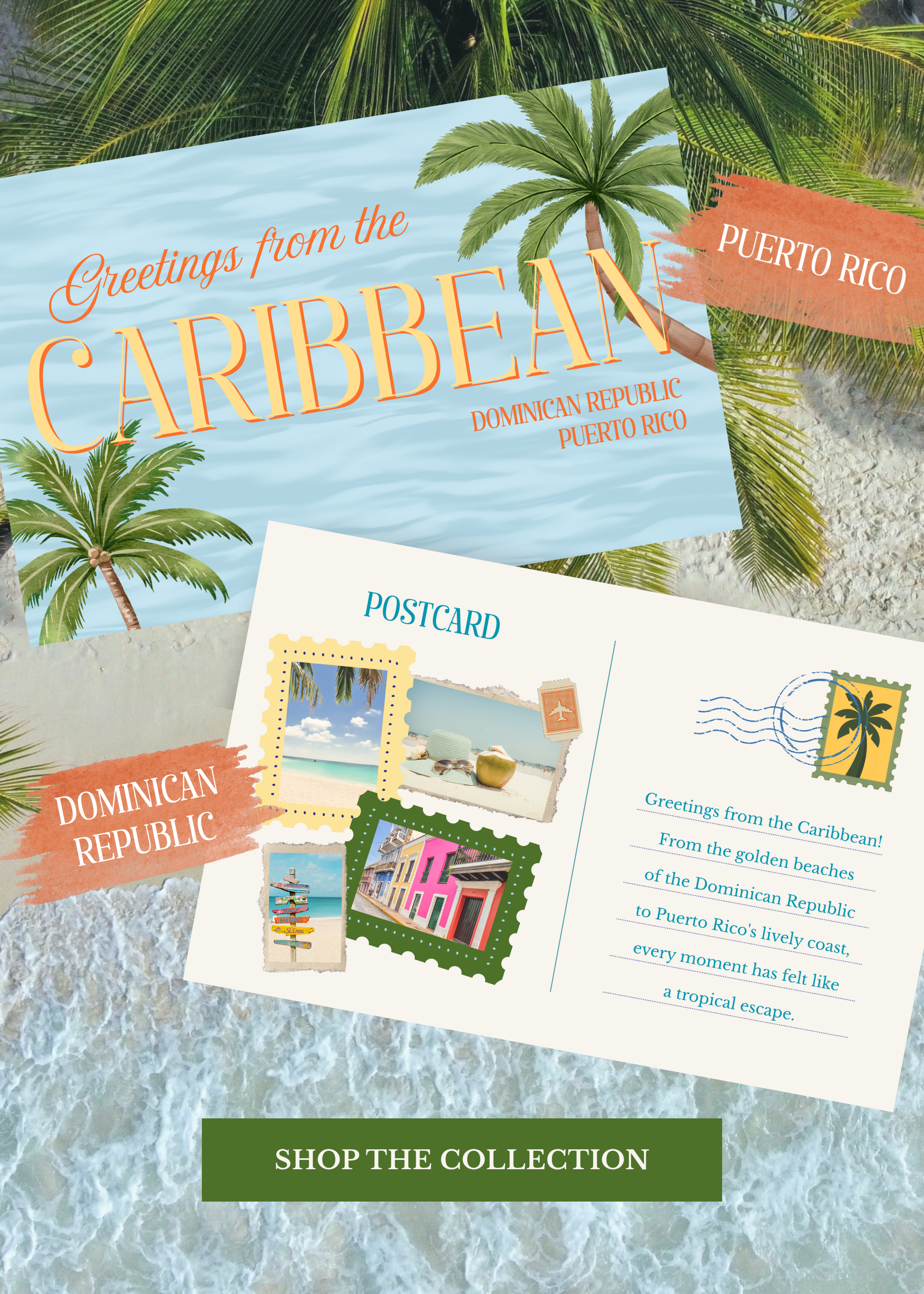 Caribbean vacation collection mobile banner featuring a tropical postcard design inspired by the Dominican Republic and Puerto Rico with a "Shop the Collection" call-to-action.