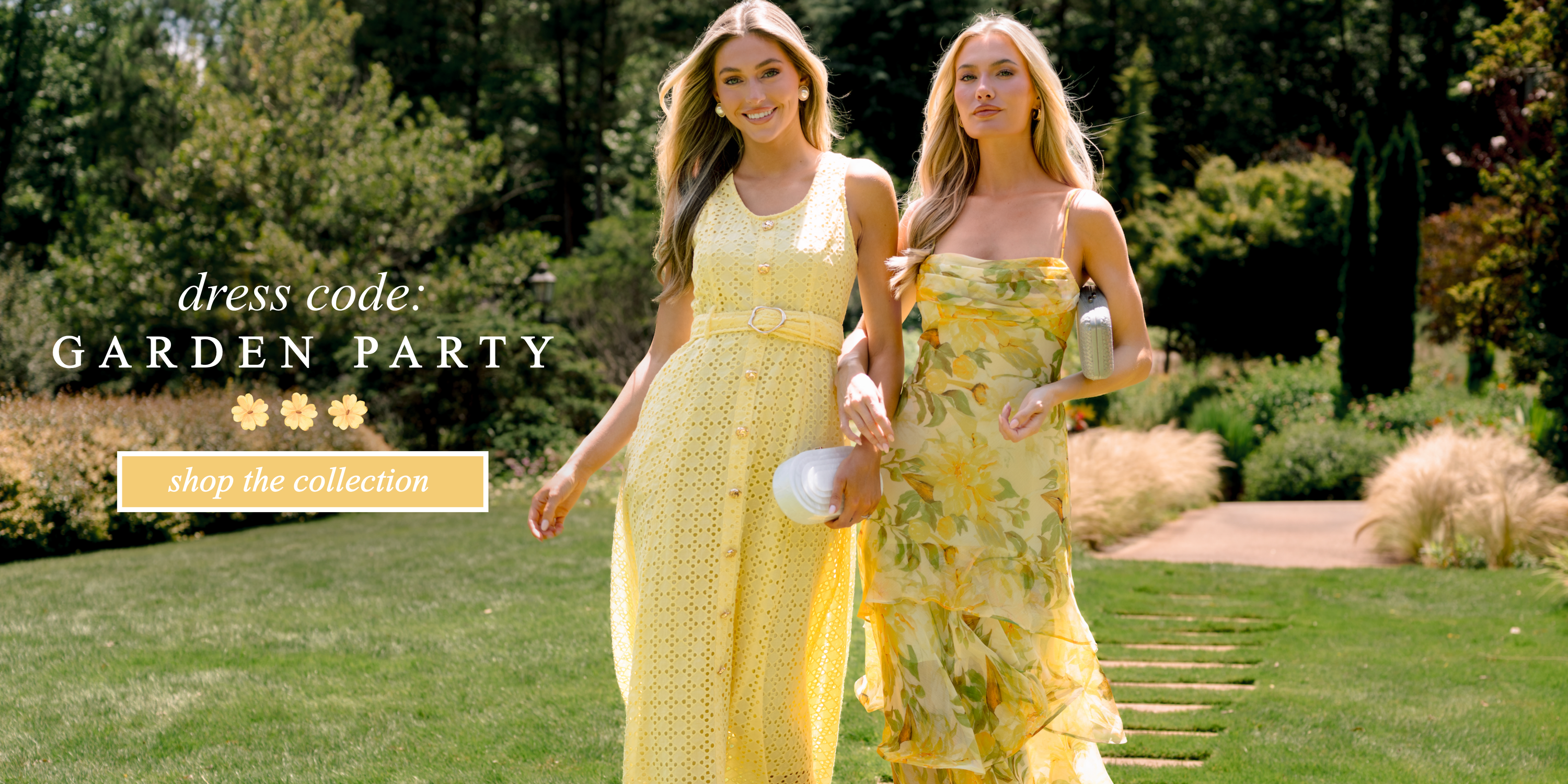 Two models walking through a garden wearing yellow floral dresses with text promoting the Garden Party collection.